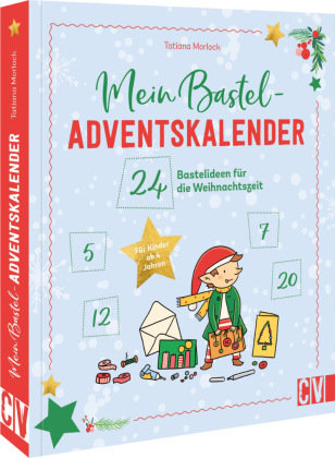 Mein Bastel-Adventskalender Christophorus-Verlag