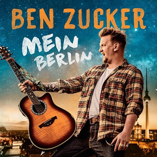 Mein Berlin Ben Zucker