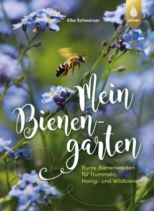 Mein Bienengarten Verlag Eugen Ulmer