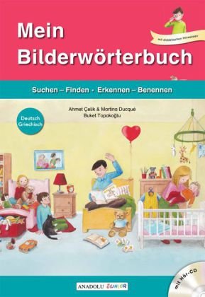 Mein Bilderwörterbuch, Deutsch - Griechisch, m. Audio-CD Schulbuchverlag Anadolu