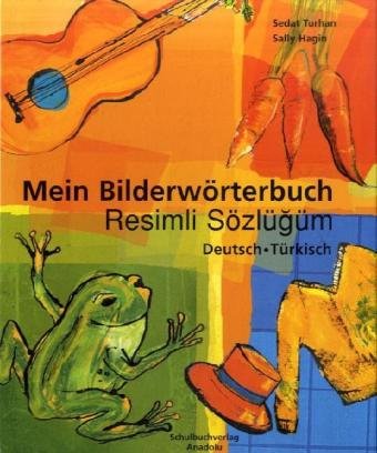 Mein Bilderwörterbuch, Deutsch - Türkisch Schulbuchverlag Anadolu