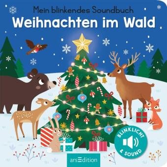 Mein blinkendes Soundbuch - Weihnachten im Wald Ars Edition
