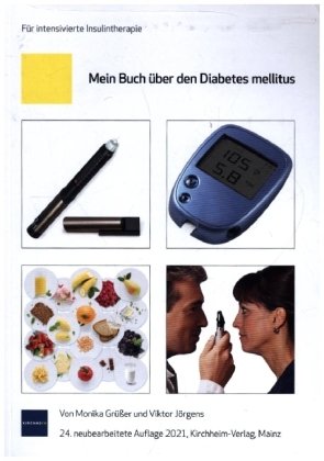 Mein Buch über den Diabetes mellitus Kirchheim, Mainz