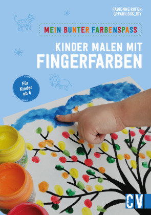 Mein bunter Farbenspaß - Kinder malen mit Fingerfarben Velber Buchverlag