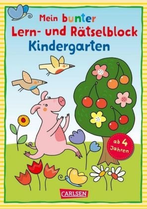 Mein bunter Lern- und Rätselblock: Kindergarten Carlsen Verlag