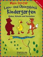 Mein bunter Lern- und Übungsblock Kindergarten. Malen, Rätseln und Verstehen Thabet Edith