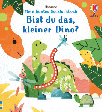 Mein buntes Gucklochbuch: Bist du das, kleiner Dino? Usborne Verlag