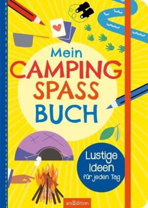 Mein Camping-Spaß-Buch Ars Edition