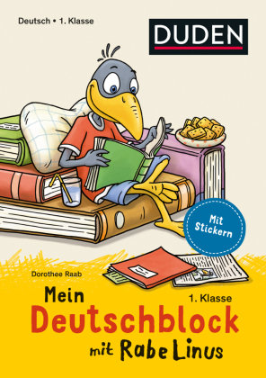 Mein Deutschblock mit Rabe Linus - 1. Klasse Duden / Bibliographisches Institut