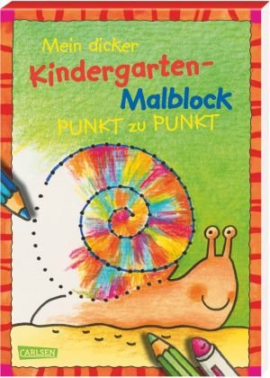 Mein dicker Kindergarten-Malblock. Von Punkt zu Punkt Carlsen Verlag Gmbh, Carlsen