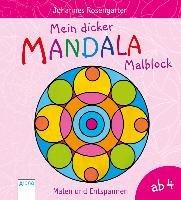 Mein dicker Mandala-Malblock Rosengarten Johannes