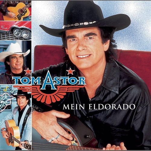 Mein Eldorado Tom Astor