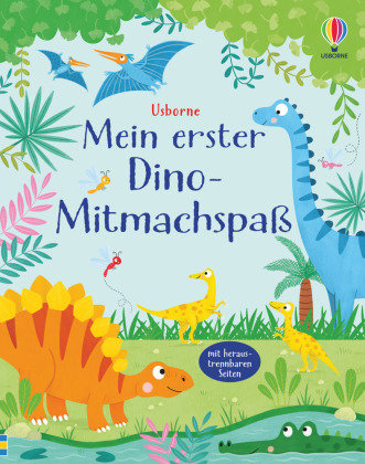 Mein erster Dino-Mitmachspaß Usborne Verlag