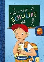 Mein erster Schultag (Jungen) Loewe Verlag Gmbh, Loewe
