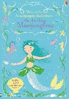 Mein erstes Anziehpuppen-Stickerbuch: Mia, die kleine Meerjungfrau Watt Fiona