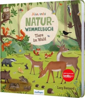 Mein erstes Natur-Wimmelbuch: Tiere im Wald Esslinger in der Thienemann-Esslinger Verlag GmbH