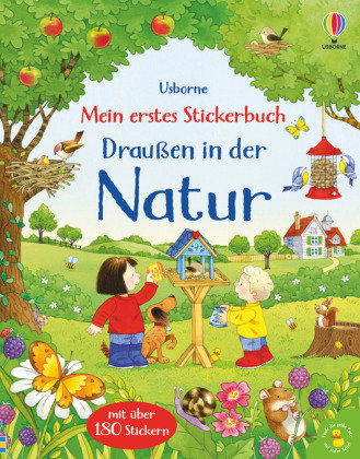 Mein erstes Stickerbuch: Draußen in der Natur Usborne Verlag