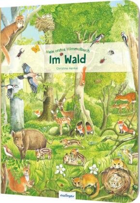 Mein erstes Wimmelbuch - Im Wald Esslinger Verlag, Esslinger In Thienemann-Esslinger Verlag Gmbh