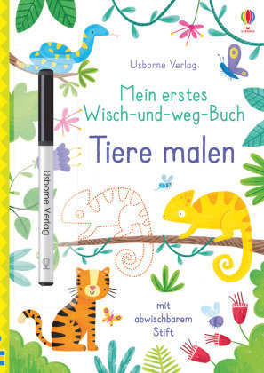 Mein erstes Wisch-und-weg-Buch - Tiere malen Usborne Verlag