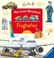 Mein erstes Wörterbuch: Flughafen Gernhauser Susanne
