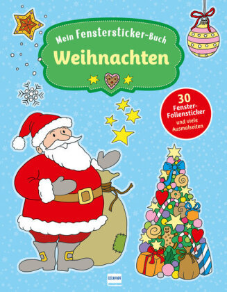 Mein Fenstersticker-Buch - Weihnachten Ullmann Medien