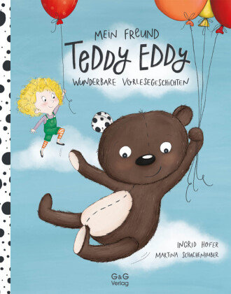 Mein Freund Teddy Eddy G & G Verlagsgesellschaft