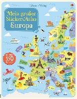 Mein großer Sticker-Atlas: Europa Melmoth Jonathan
