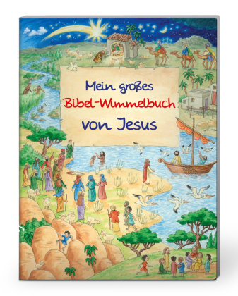 Mein großes Bibel-Wimmelbuch von Jesus Deutsche Bibelges., Deutsche Bibelgesellschaft