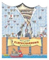 Mein großes Elbphilharmonie-Wimmelbuch Ahlgrimm Achim