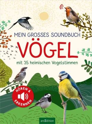 Mein großes Soundbuch Vögel Ars Edition