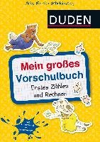 Mein großes Vorschulbuch: Erstes Zählen und Rechnen Holzwarth-Raether Ulrike, Muller-Wolfangel Ute