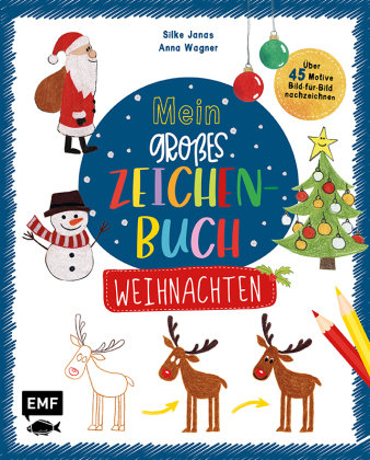 Mein großes Zeichenbuch - Weihnachten Edition Michael Fischer