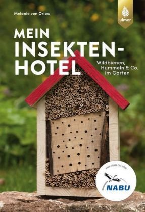 Mein Insektenhotel Verlag Eugen Ulmer