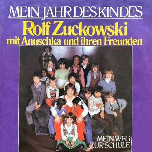 Mein Jahr des Kindes Rolf Zuckowski