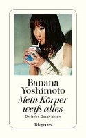 Mein Körper weiß alles Yoshimoto Banana