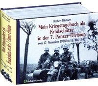 Mein Kriegstagebuch als Kradschütze in der 7. Panzer-Division Kastner Herbert