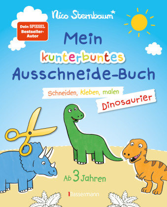 Mein kunterbuntes Ausschneidebuch - Dinosaurier. Schneiden, kleben, malen für Kinder ab 3 Jahren. Mit Scherenführerschein Bassermann