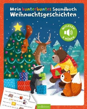 Mein kunterbuntes Soundbuch - Weihnachtsgeschichten Ars Edition