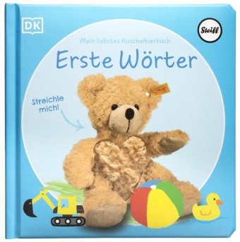 Mein liebstes Kuscheltierbuch. Erste Wörter Dorling Kindersley