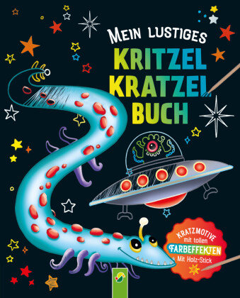 Mein lustiges Kritzel-Kratzel-Buch Schwager & Steinlein