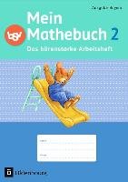Mein Mathebuch 2. Jahrgangsstufe. Arbeitsheft Ausgabe Bayern Kuester Ursula, Schmidt-Buttner Johanna, Ziegler-Heitbrock Angela