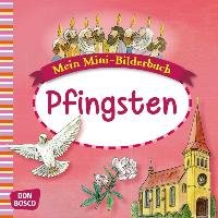 Mein Mini-Bilderbuch: Pfingsten Hebert Esther, Rensmann Gesa