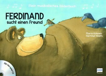 Mein musikalisches Bilderbuch (Bd. 2) - Ferdinand sucht einen Freund Kohnen Maria, Hoefs Hartmut