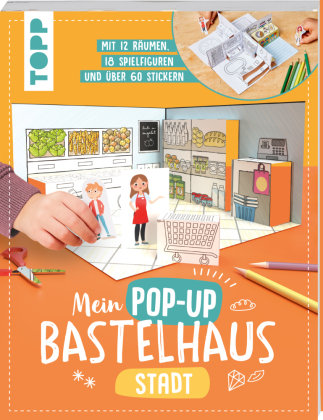 Mein Pop-up Bastelhaus-Stadt Frech Verlag Gmbh