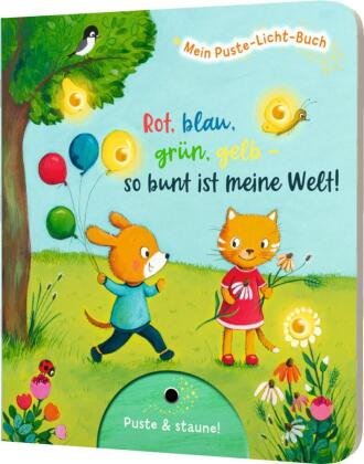 Mein Puste-Licht-Buch: Rot, blau, grün, gelb - so bunt ist meine Welt! Esslinger in der Thienemann-Esslinger Verlag GmbH