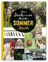 Mein Sach- und Mach-Sommer-Buch Klein&Groß Verlag, Kastenhuber Reingard