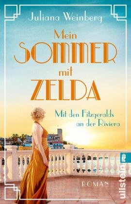 Mein Sommer mit Zelda - Mit den Fitzgeralds an der Riviera Ullstein TB