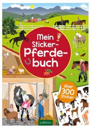 Mein Sticker-Pferdebuch Ars Edition Gmbh, Arsedition