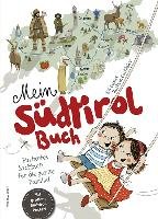 Mein Südtirol Buch Gschleier Kathrin