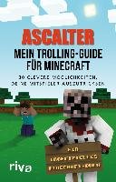 Mein Trolling-Guide für Minecraft Ascalter Ascalter